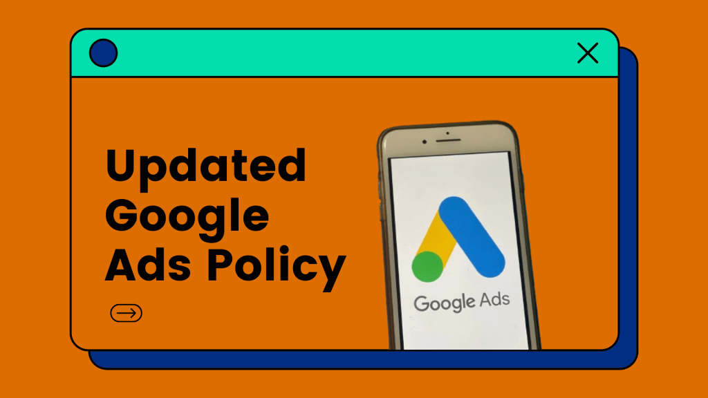 New policies highlight need for Google Ads Manager